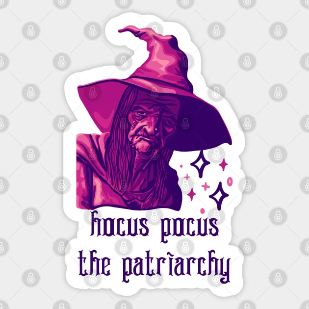 Hocus Pocus The Patriarchy Sticker by Slightly Unhinged